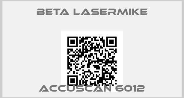 Beta LaserMike-ACCUSCAN 6012price