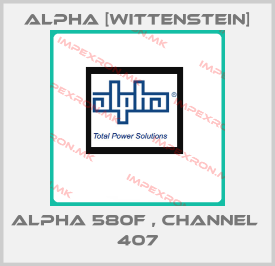 Alpha [Wittenstein]-ALPHA 580F , channel  407price