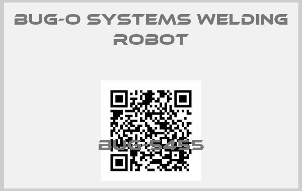 BUG-O Systems Welding robot-BUG-5455price