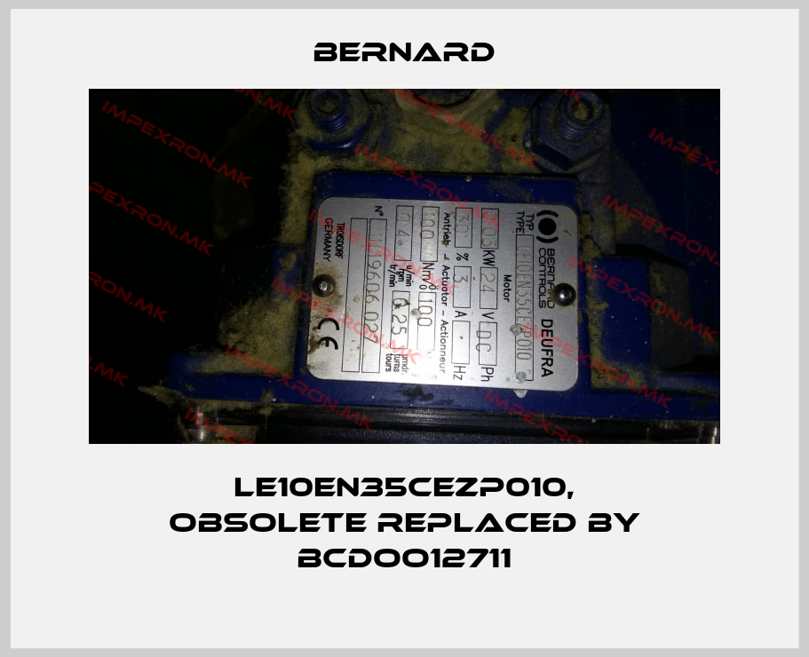 Bernard-LE10EN35CEZP010, obsolete replaced by BCDOO12711price