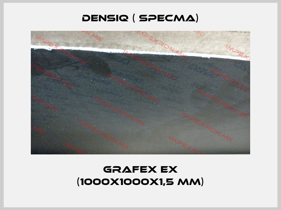 Densiq ( SPECMA)-Grafex Ex (1000x1000x1,5 mm)price