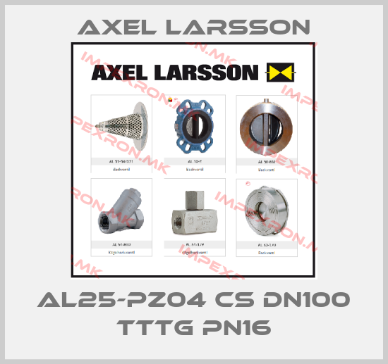 AXEL LARSSON-AL25-PZ04 CS DN100 TTTG PN16price