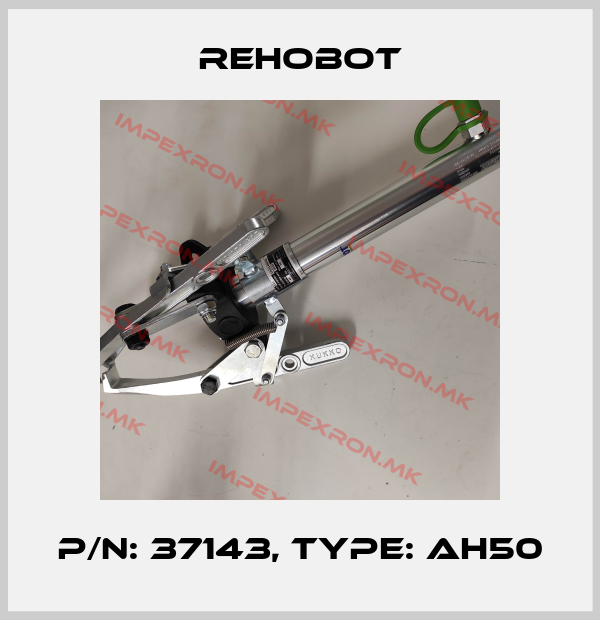 Rehobot-p/n: 37143, Type: AH50price