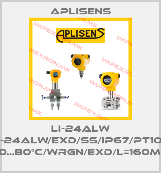Aplisens-LI-24ALW (LI-24ALW/Exd/SS/IP67/Pt100/ -40...80°C/WRGN/Exd/L=160mm)price