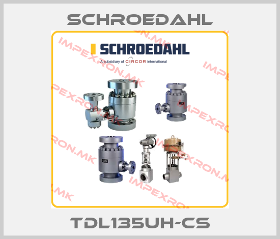 Schroedahl-TDL135UH-CSprice