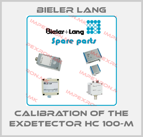 Bieler Lang-Calibration of the ExDetector HC 100-Mprice
