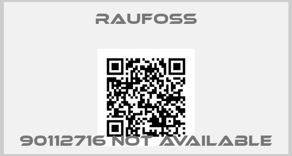 Raufoss-90112716 not availableprice