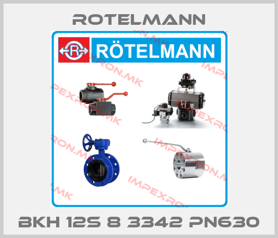 Rotelmann-BKH 12S 8 3342 PN630price