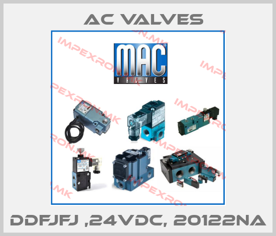 МAC Valves-DDFJFJ ,24VDC, 20122NAprice