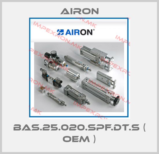 Airon-BAS.25.020.SPF.DT.S ( OEM )price