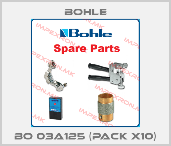 Bohle-BO 03A125 (pack x10)price