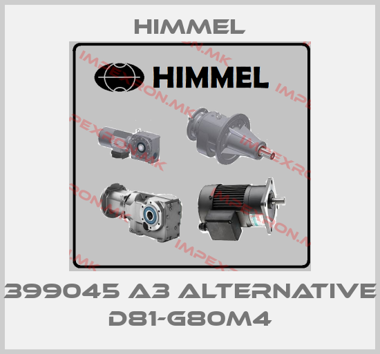 HIMMEL-399045 A3 alternative D81-G80M4price