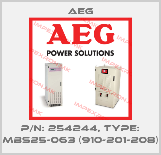 AEG-P/N: 254244, Type: MBS25-063 (910-201-208)price