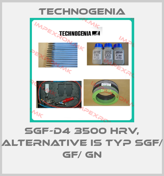 TECHNOGENIA-SGF-D4 3500 HRV, alternative is Typ SGF/ GF/ GNprice
