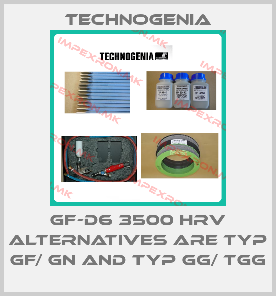 TECHNOGENIA-GF-D6 3500 HRV alternatives are Typ GF/ GN and Typ GG/ TGGprice