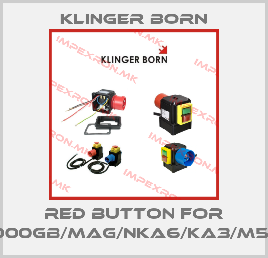 Klinger Born-Red button for K3000GB/Mag/NKA6/KA3/M5,0Aprice