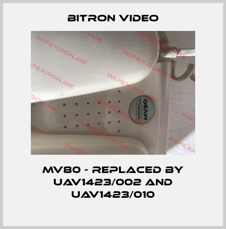 Bitron video-MV80 - replaced by UAV1423/002 and UAV1423/010price