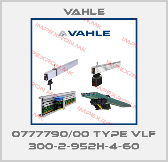 Vahle-0777790/00 Type VLF 300-2-952H-4-60price