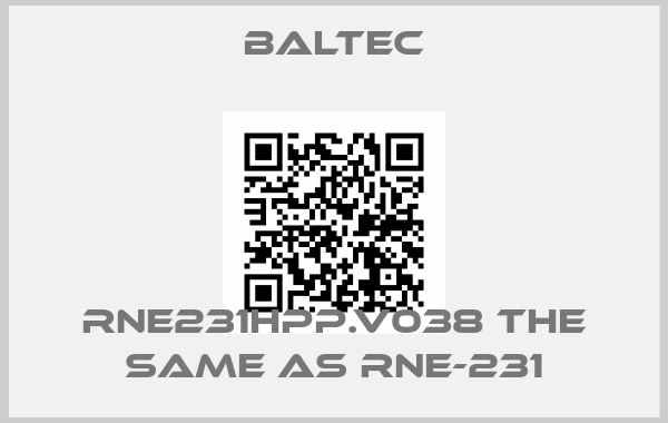 Baltec-RNE231HPP.v038 the same as RNE-231price
