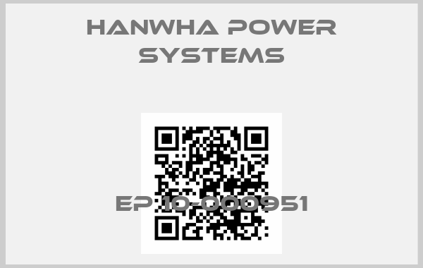 Hanwha Power Systems-EP 10-000951price
