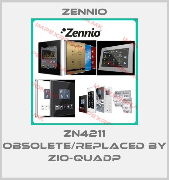 Zennio-ZN4211 obsolete/replaced by ZIO-QUADPprice
