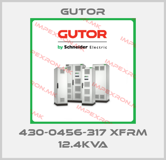 Gutor-430-0456-317 XFRM 12.4KVAprice