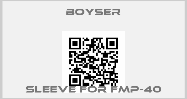 Boyser-Sleeve for FMP-40price