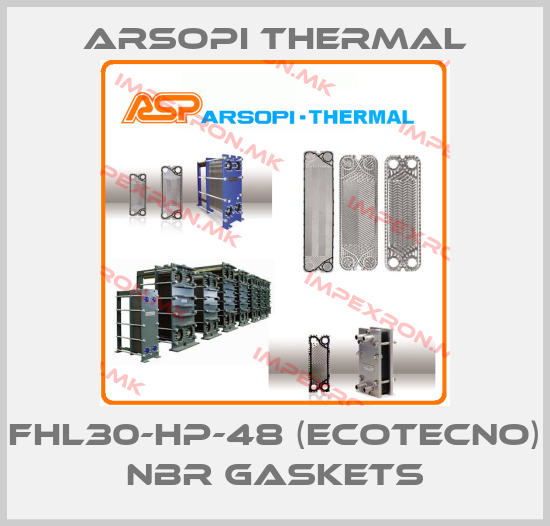 Arsopi Thermal-FHL30-HP-48 (ECOTECNO) NBR gasketsprice