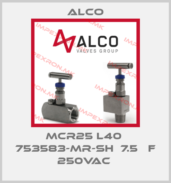 Alco-MCR25 L40  753583-MR-SH  7.5 µF 250VAC price