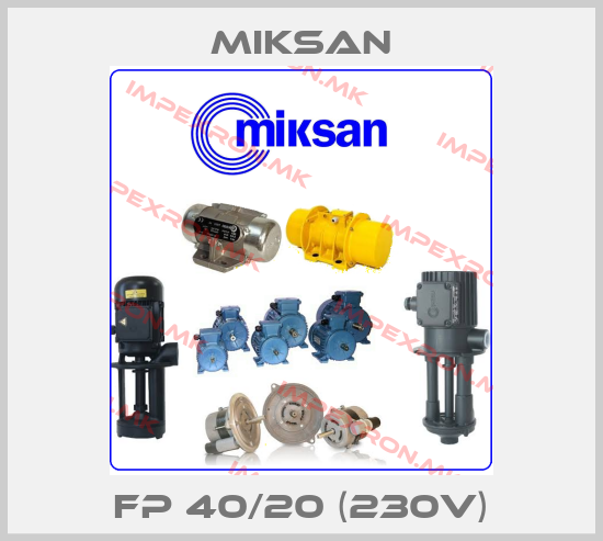 Miksan-FP 40/20 (230V)price