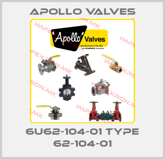 Apollo Valves-6U62-104-01 Type 62-104-01price
