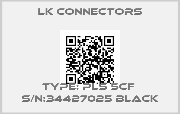 LK Connectors-Type: PLS 5CF  S/N:34427025 Blackprice