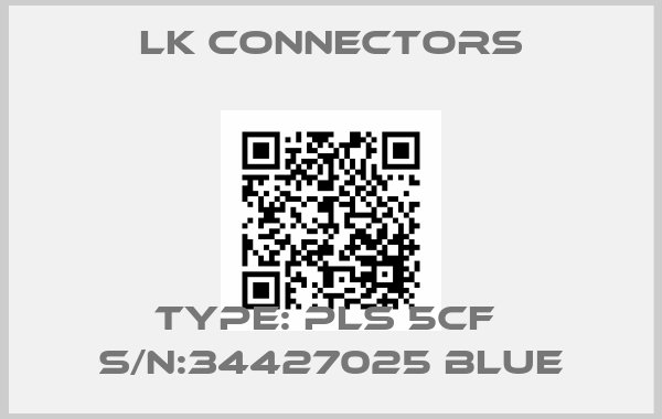 LK Connectors-Type: PLS 5CF  S/N:34427025 Blueprice