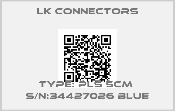 LK Connectors-Type: PLS 5CM  S/N:34427026 Blueprice