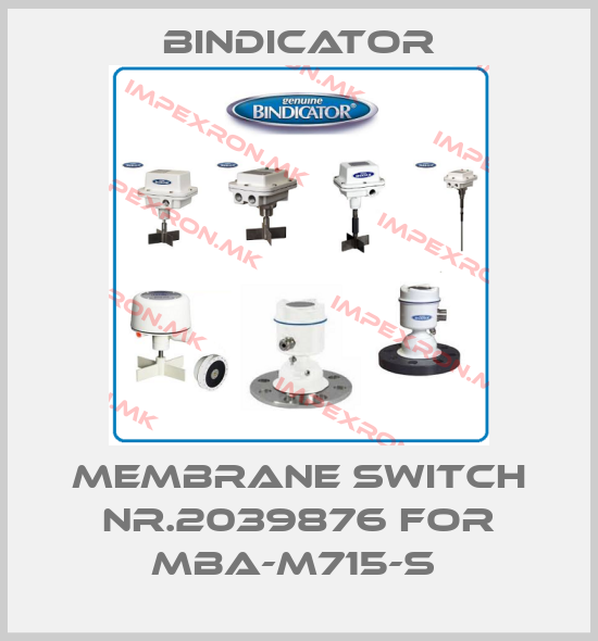 Bindicator-MEMBRANE SWITCH NR.2039876 FOR MBA-M715-S price