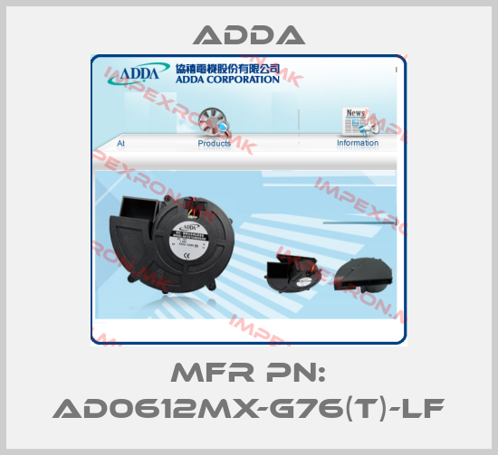 Adda-MFR PN: AD0612MX-G76(T)-LFprice
