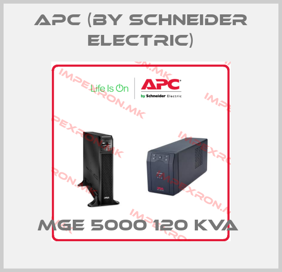 APC (by Schneider Electric)-MGE 5000 120 KVA price