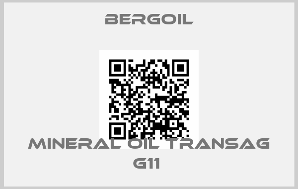 Bergoil-MINERAL OIL TRANSAG G11 price