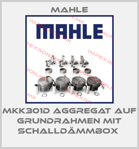 MAHLE-MKK301D AGGREGAT AUF GRUNDRAHMEN MIT SCHALLDÄMMBOX price
