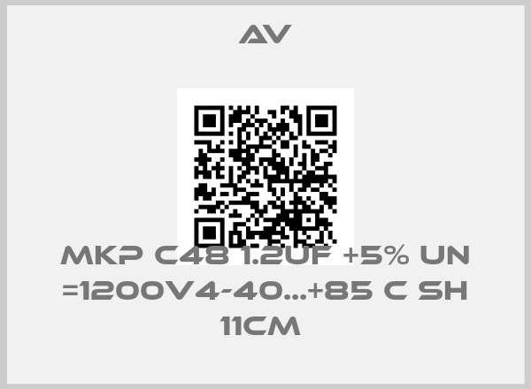 Av-MKP C48 1.2UF +5% UN =1200V4-40...+85 C SH 11CM price
