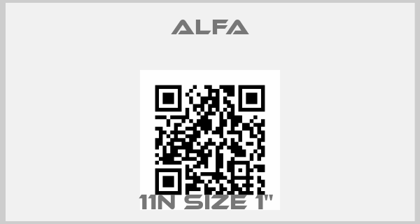 ALFA-11N size 1" price