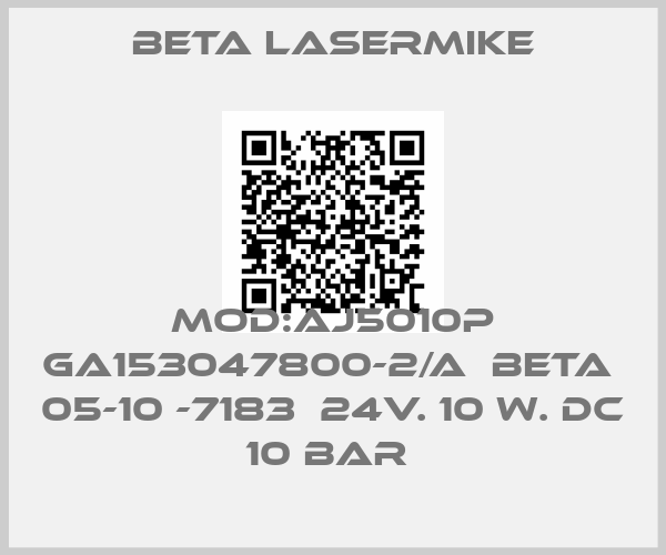 Beta LaserMike-MOD:AJ5010P GA153047800-2/A  BETA  05-10 -7183  24V. 10 W. DC 10 BAR price