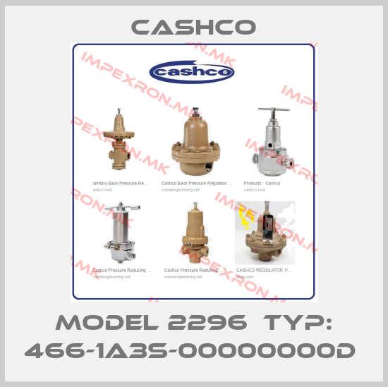 Cashco-MODEL 2296  TYP: 466-1A3S-00000000D price