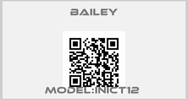 Bailey-MODEL:INICT12 price