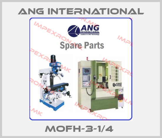 ANG International-MOFH-3-1/4 price