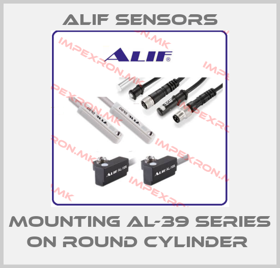Alif Sensors-MOUNTING AL-39 SERIES ON ROUND CYLINDER price