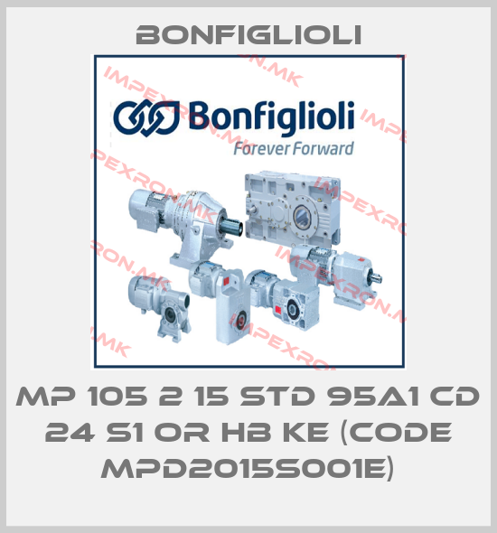 Bonfiglioli-MP 105 2 15 STD 95A1 CD 24 S1 OR HB KE (CODE MPD2015S001E)price