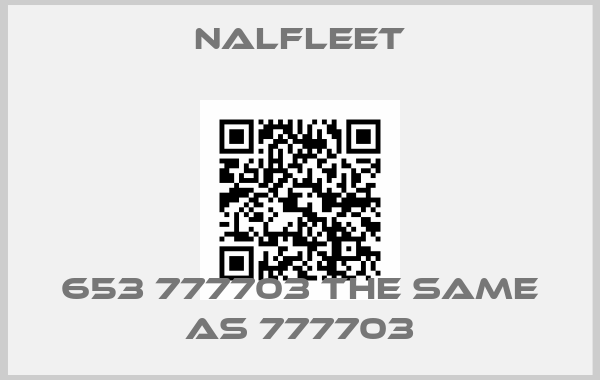 Nalfleet-653 777703 the same as 777703price