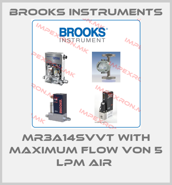 Brooks Instruments-MR3A14SVVT WITH MAXIMUM FLOW VON 5 LPM AIR price