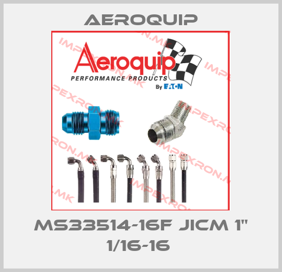 Aeroquip-MS33514-16F JICM 1" 1/16-16 price